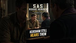 Kershaw Still Hears Them | SAS: Rogue Heroes #shorts #movie