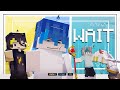【 WAIT ✋】| Minecraft Animation Prisma 3D