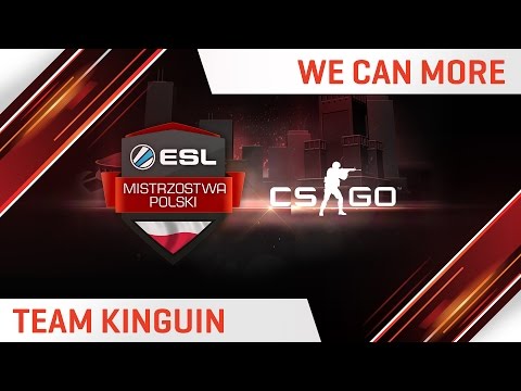 EMP Sezon 13 CS:GO: Grupa A - I Runda - Team Kinguin vs WE CAN MORE - BO1