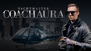 YACHTMASTER - COACHAURA (Official 4K Video) - www.andreasbaulig.de