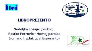 58-a ILEI-Kongreso – Nedeljka Ložajić prezentas la libron „Homoj parolas“