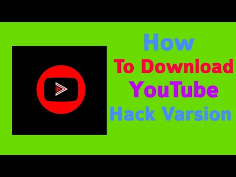 How To Download YouTube Hack Varsion....