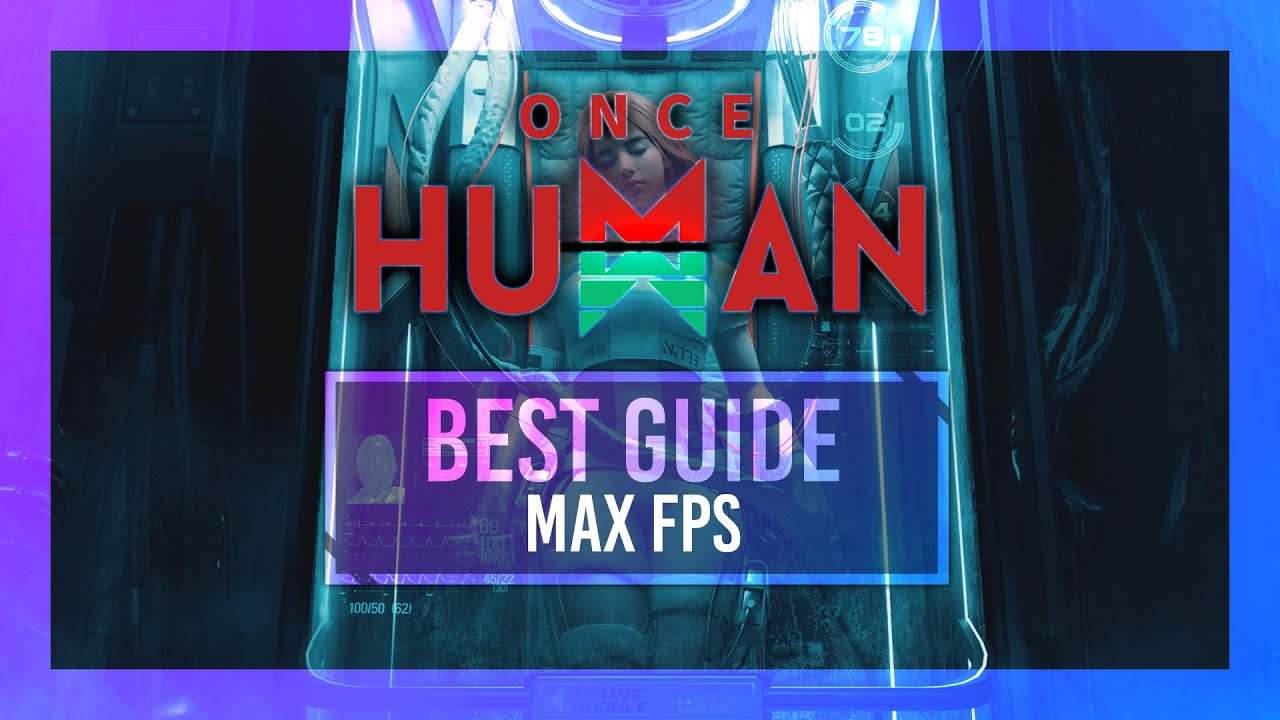 BEST Optimization Guide | Once Human | Max FPS | Best Settings thumbnail