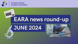 EARA news round-up: June 2024
