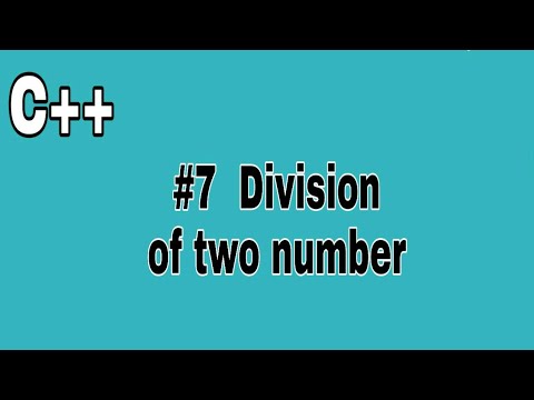 #7 c++ Division of two number
