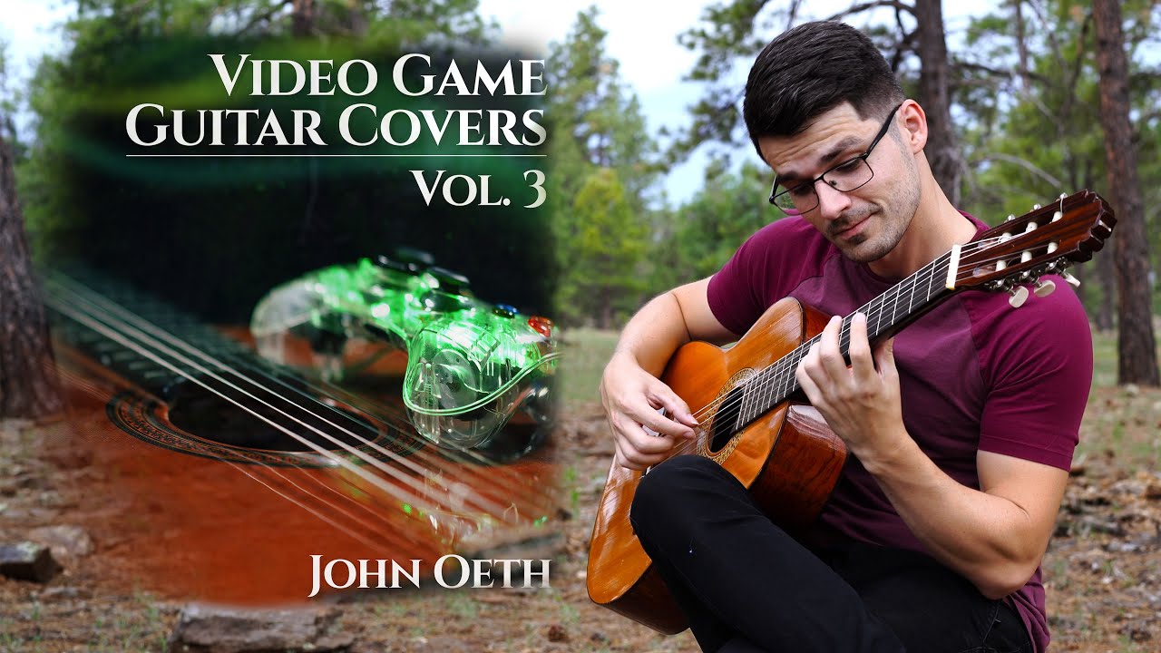 Video Game Guitar Covers, Vol 3 John Oeth YouTube