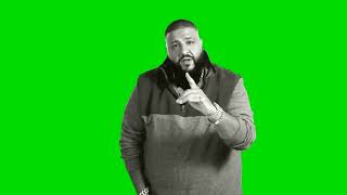 Dj Khalid Another One Meme Green Screen