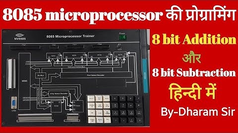 8085 kit programming in Hindi II 8 bit Addition program of 8085 II 8 bit Subtraction program of 8085