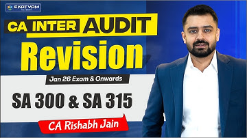 CA Inter Audit | SA 300 & SA 315 | Revision Sessions by CA Rishabh Jain #cainter