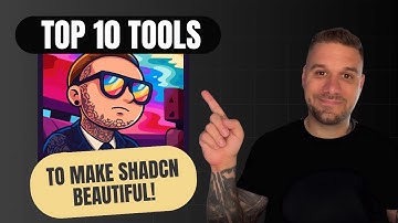 10 Tools to Make Your Shadcn Apps Beautiful ✨