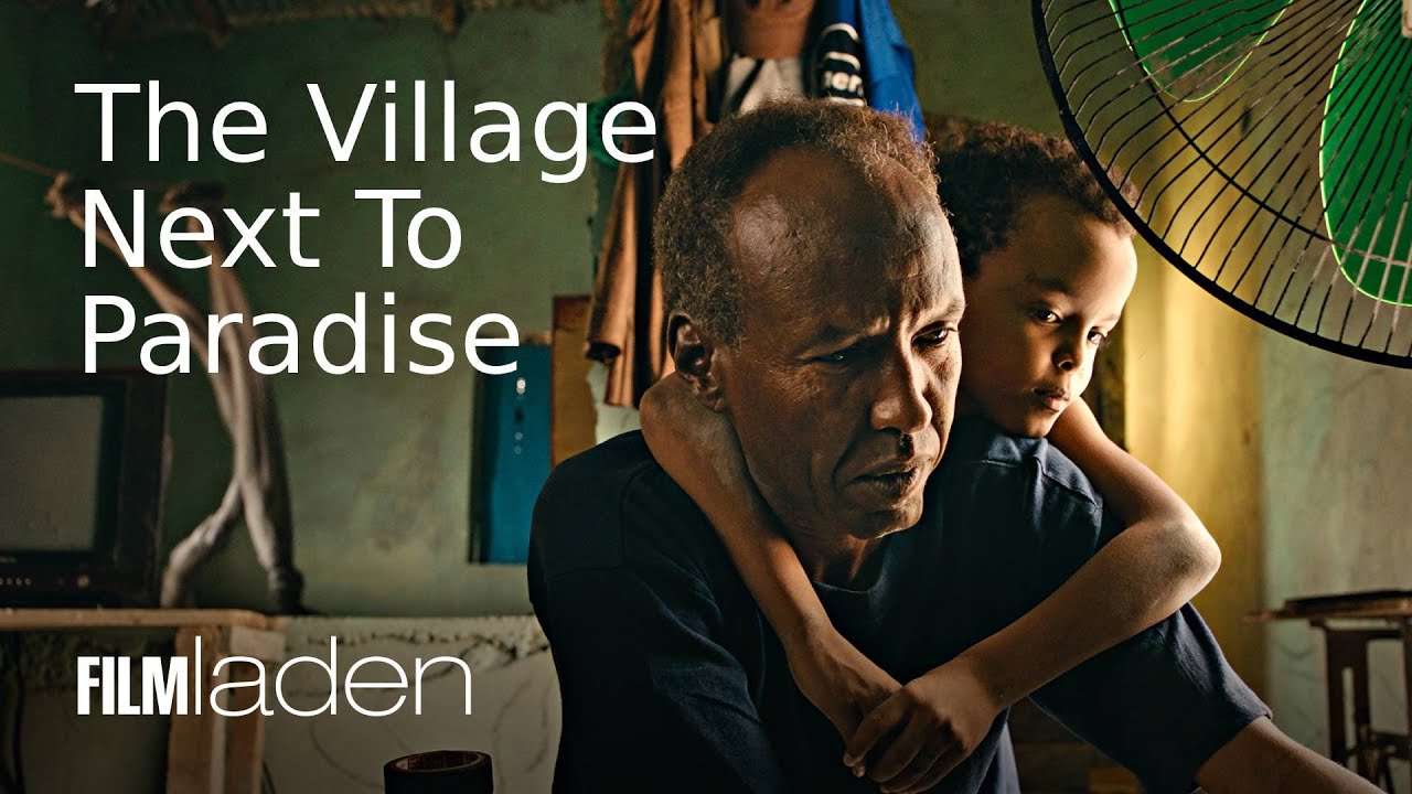 The Village Next to Paradise trailer, a film by Austrian director Mo Harawe and winner of the Austrian Film Award