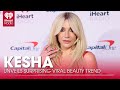 Kesha Unveils Surprising Viral Beauty Trend That Gives Her 'Gorgeous' Skin | Fast Facts