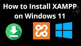 How to Install XAMPP on Windows 11 - complete guide