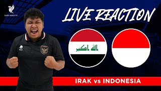 Live Reaction Irak U-23 v Indonesia U-23 | Incar Peringkat Ketiga