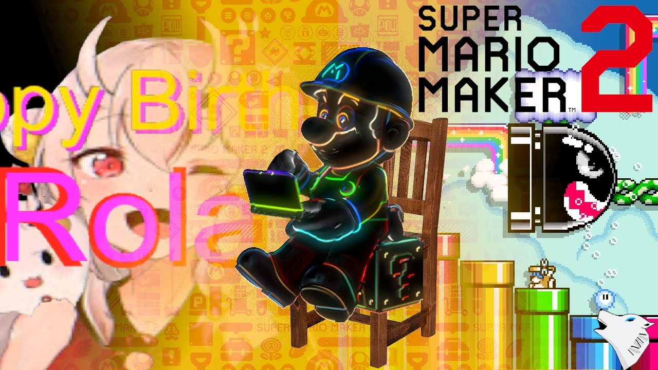 Smm2 - uploading a level for Rola's birthday.. and 