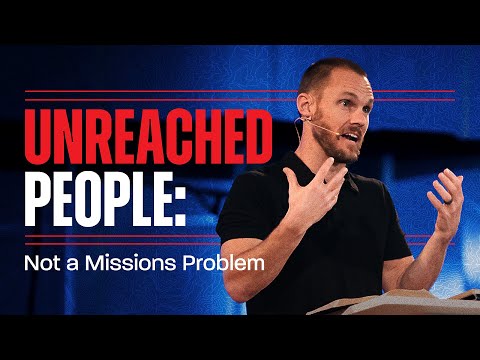 Unreached People: Not a Missions Problem