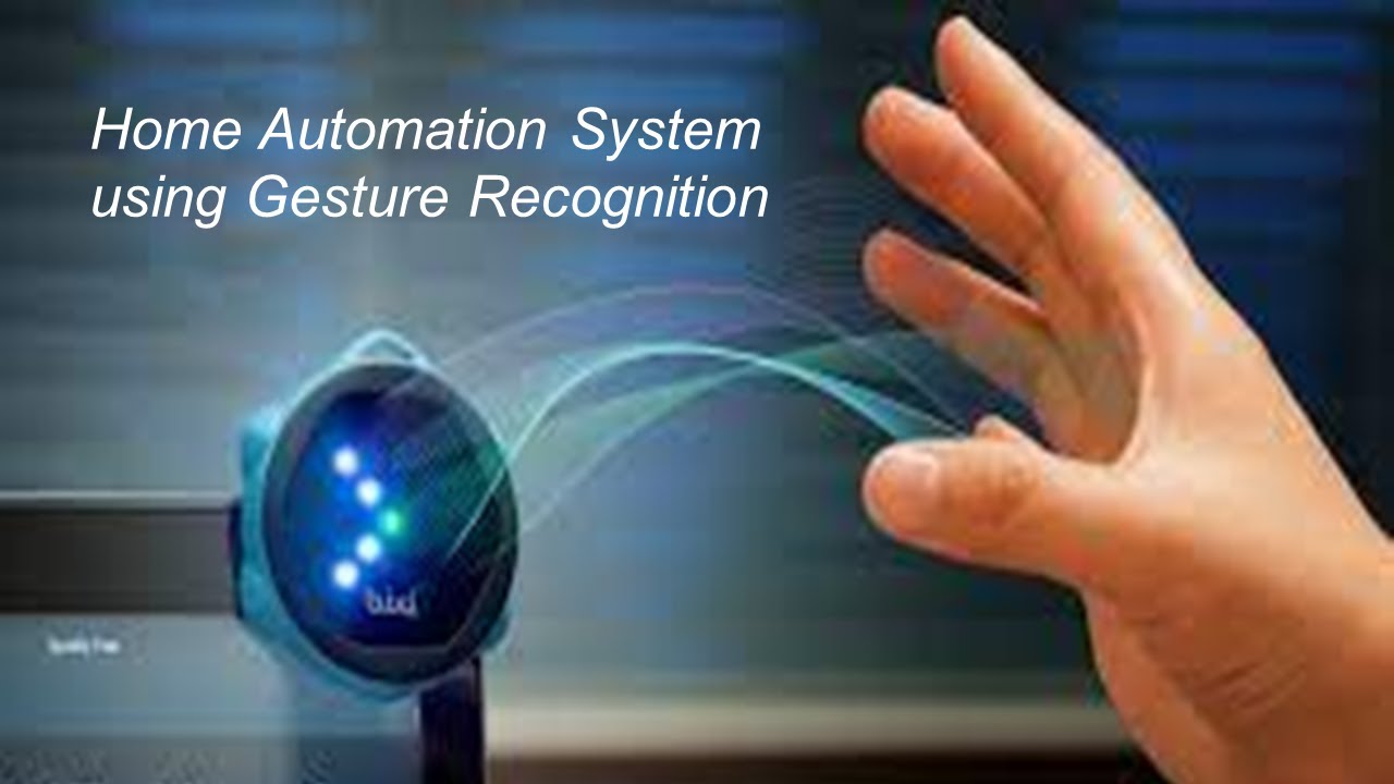 Project Title: Home Automation System using Gesture Recognition - YouTube