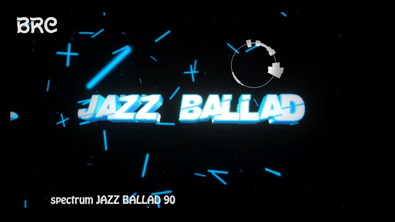 BRC Spectrum JAZZ BALLAD 90 Nocopyrightsounds