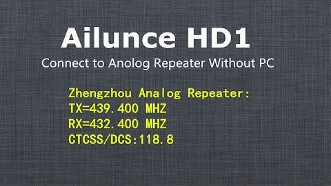 How to make Ailunce HD1 connect to analog repeater without PC