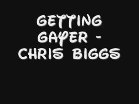 Getting Gayer - Chris Biggs - 99.9 Virgin Radio