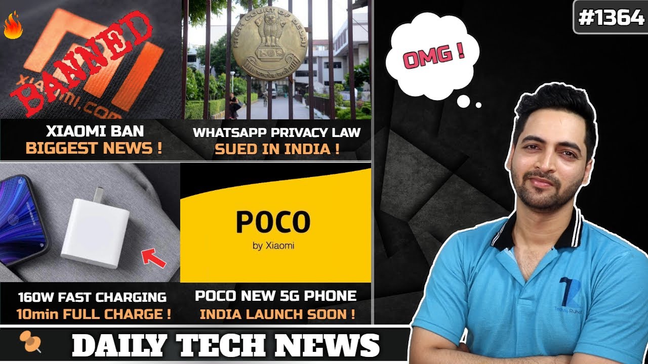 Xiaomi Ban😲,WhatsApp Privacy Law Sue in India😎,POCO New Phone India,160W Charging,Moto g 5G @17,999