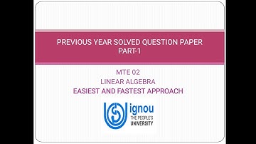 Linear Algebra | ignou| MTE 02