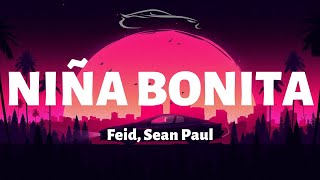 Feid, Sean Paul - Niña Bonita - Letra/Lyrics