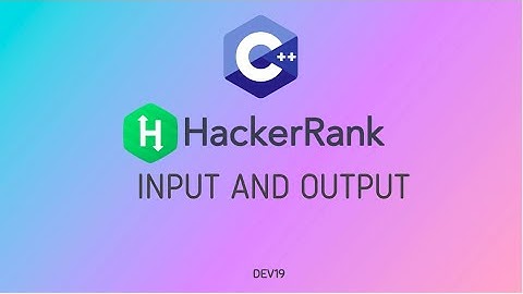 #2 Input and Output | Hackerrank C++ Solutions