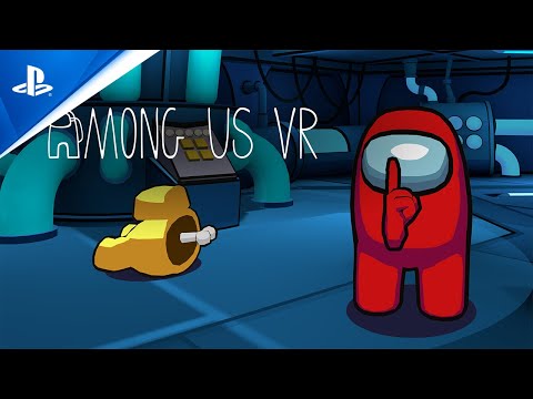 Among Us VR - Announcement Trailer | PS VR2 Games