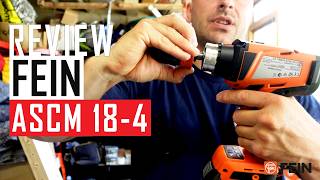 The Truth About the FEIN ASCM 18-4 QM AS