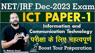ICT NET JRF Paper - 1 Dec 2023 II By Dr. Mukesh Goyal