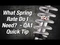どのようなスプリングレートが必要ですか？ -QA1クイックヒント
