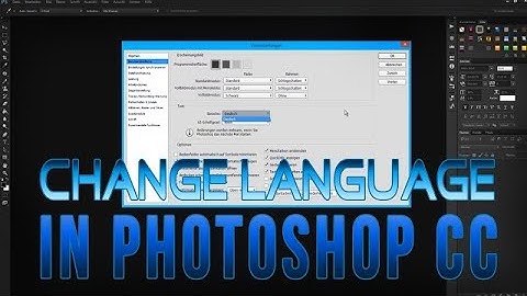 How to change language in Adobe PhotoShop  CC to English