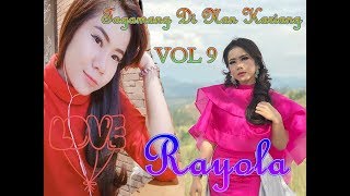 Rayola Vol 9 Tagamang Di Nan Kariang