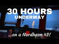 30 Hours Underway on the North Pacific Ocean + Weekly Q&A! [NORDHAVN 43]