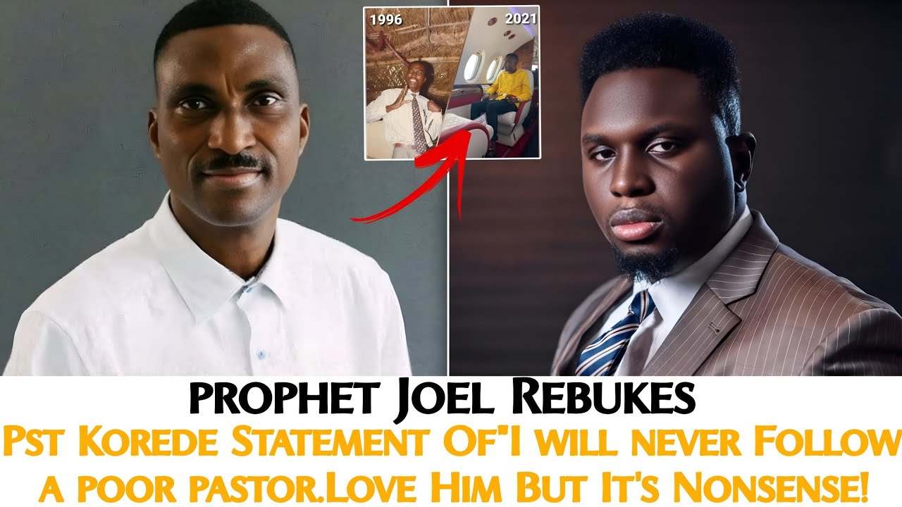 Prophet Joel's Rebuke On Pst Korede Statement : 