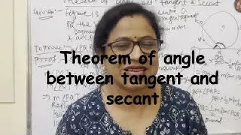 Angle Between Tangent & Secant I Grade 10 I Circles I Theorem I Maharashtra Board I Nextgen math