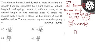 Two identical blocks \( A \) and \( B \), each of mass 