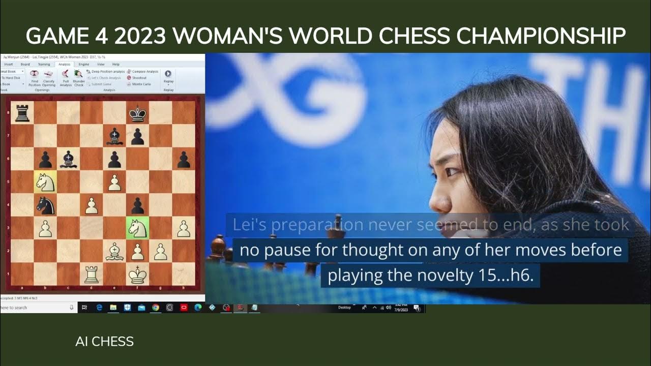 AI CHESS GAME 4 SUMMARY WOMAN'S WORLD CHESS CHAMPIONSHIP YouTube