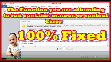 The function you are attempting to run contains macros (Microsoft Office Word 2007,2010,2016,2019)