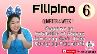 Filipino 6 Quarter 4 Week 1- Paggawa ng Patalastas Gamit ang Iba't ibang Bahagi ng Pananalita