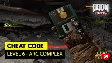 Arc Complex (level 6) - Cheat Code Location | DOOM Eternal