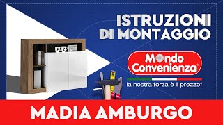 Istruzioni di montaggio: Madia AMBURGO | MONDO CONVENIENZA