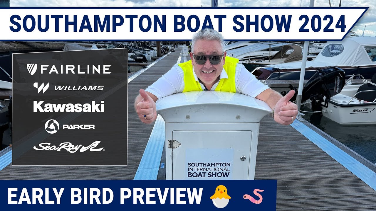 ⁣Southampton Boat Show 2024 - Early bird preview 🐣🪱