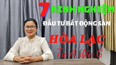 7 kinh nghiệm mua đất nền Hòa Lạc nhà đầu tư nên biết | Linh Nga