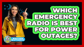 Which Emergency Radio Is Best For Power Outages?