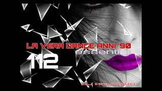LA VERA DANCE ANNI &#39;90 PART 112 (ESSENTIAL) DJ HOKKAIDO