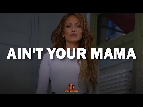 Jennifer Lopez - Ain't Your Mama (Lyrics)