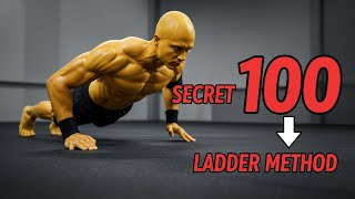 Master 100 Push-Ups Fast The Ladder Method For Superhuman Endurance
