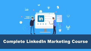 LinkedIn Marketing Complete Course - Learn everything about LinkedIn Marketing screenshot 5